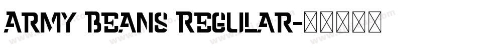 Army Beans Regular字体转换